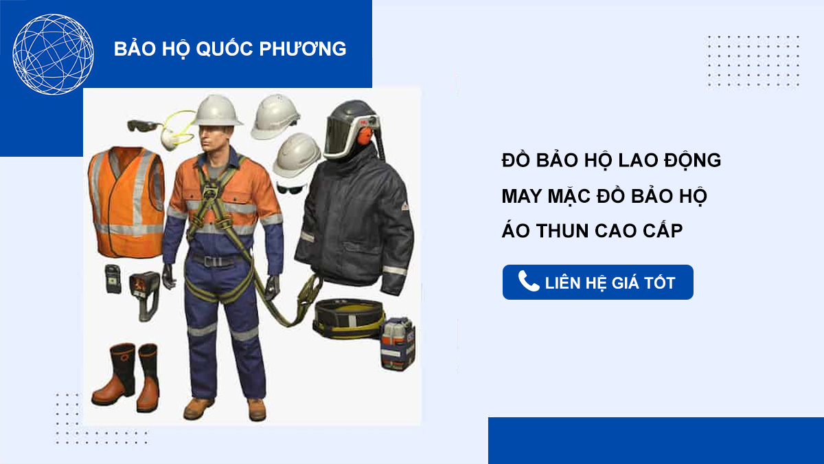 Bảo Hộ Quốc Phương - Đồ bảo hộ lao động chất lượng